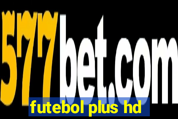 futebol plus hd